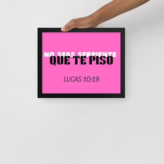 Póster con marco - No seas serpiente