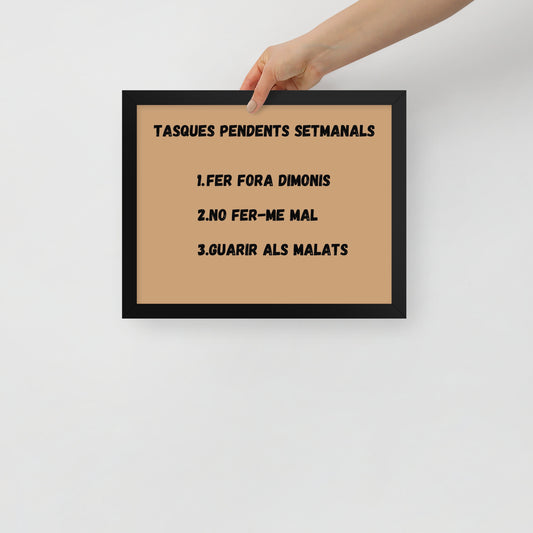 Cartell enmarcat - Tasques pendents setmanals