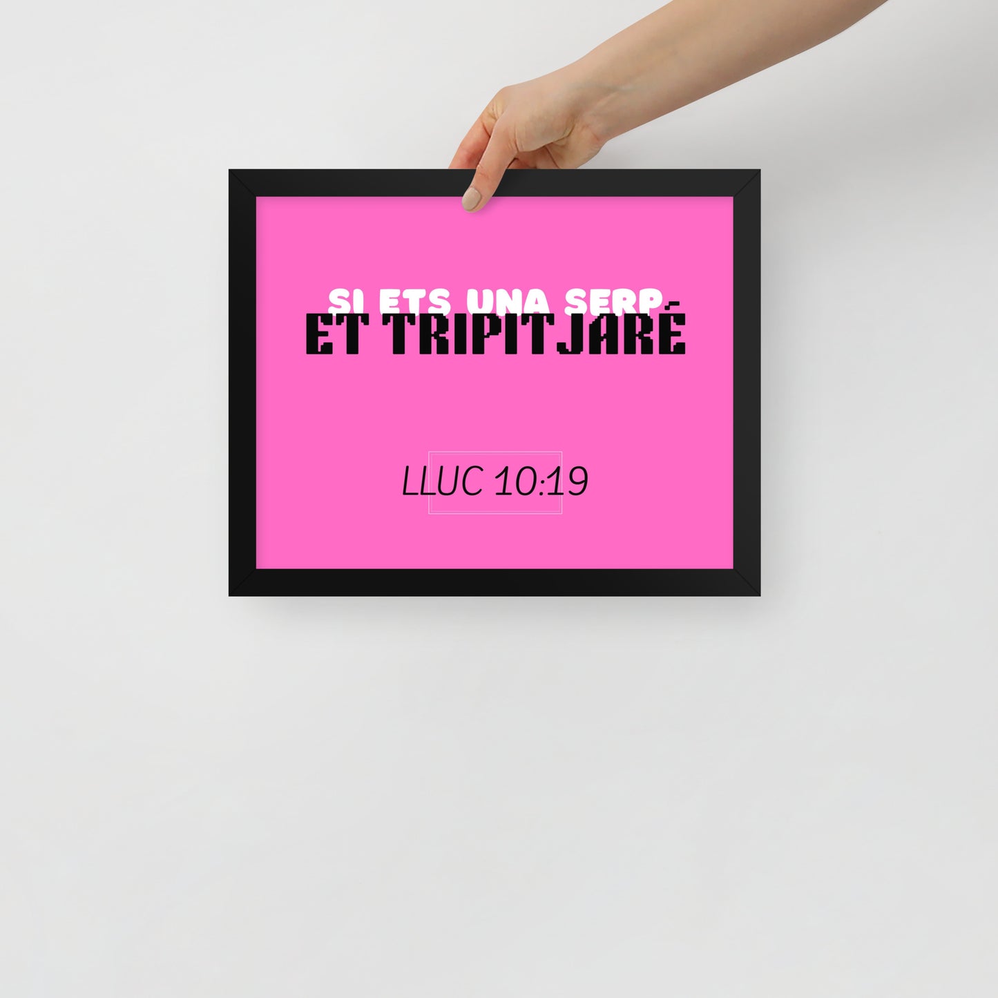 Cartell enmarcat - Si ets una serp