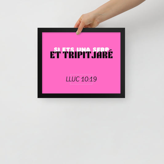 Cartell enmarcat - Si ets una serp