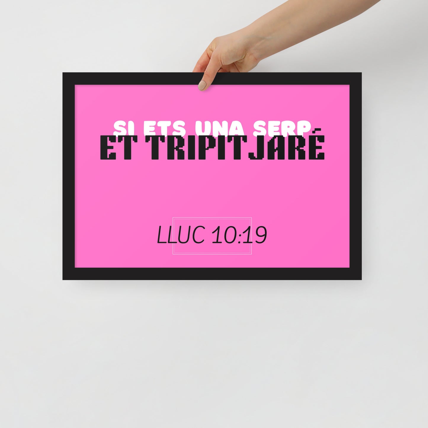 Cartell enmarcat - Si ets una serp