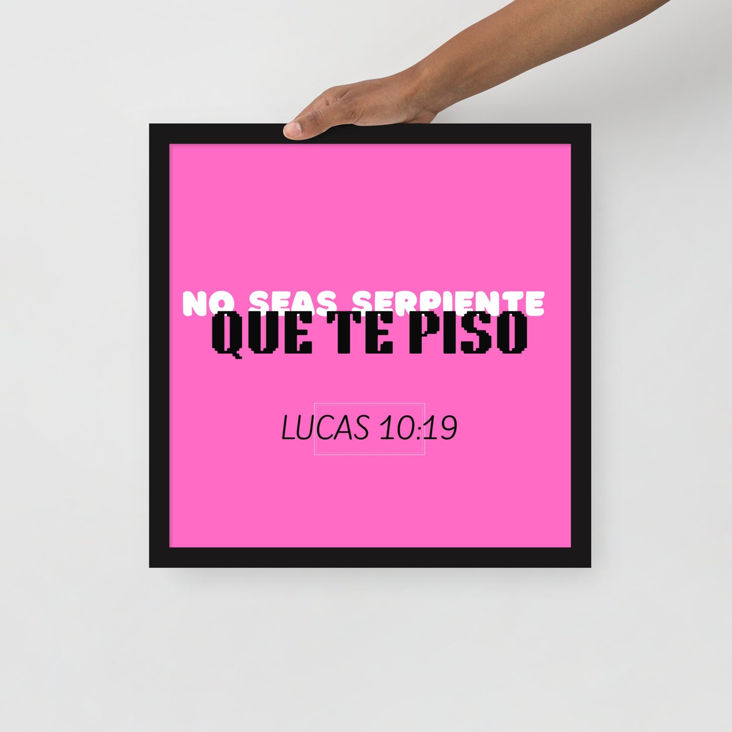 Póster con marco - No seas serpiente