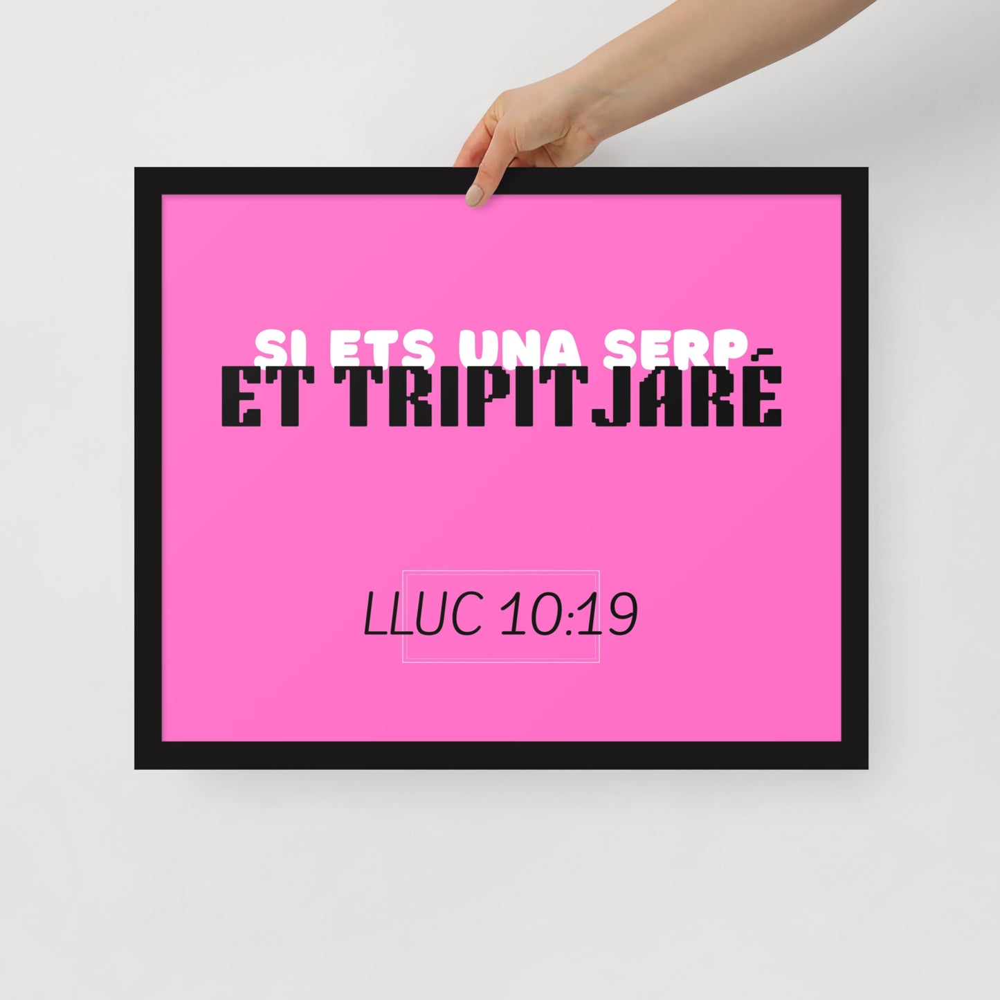 Cartell enmarcat - Si ets una serp