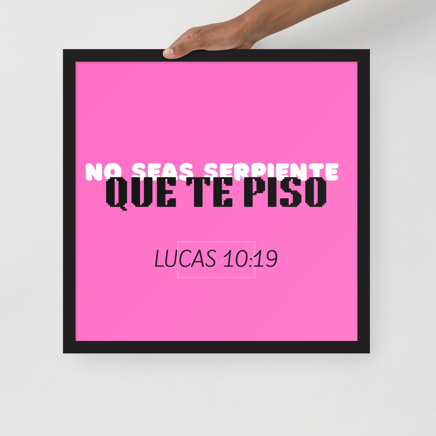 Póster con marco - No seas serpiente