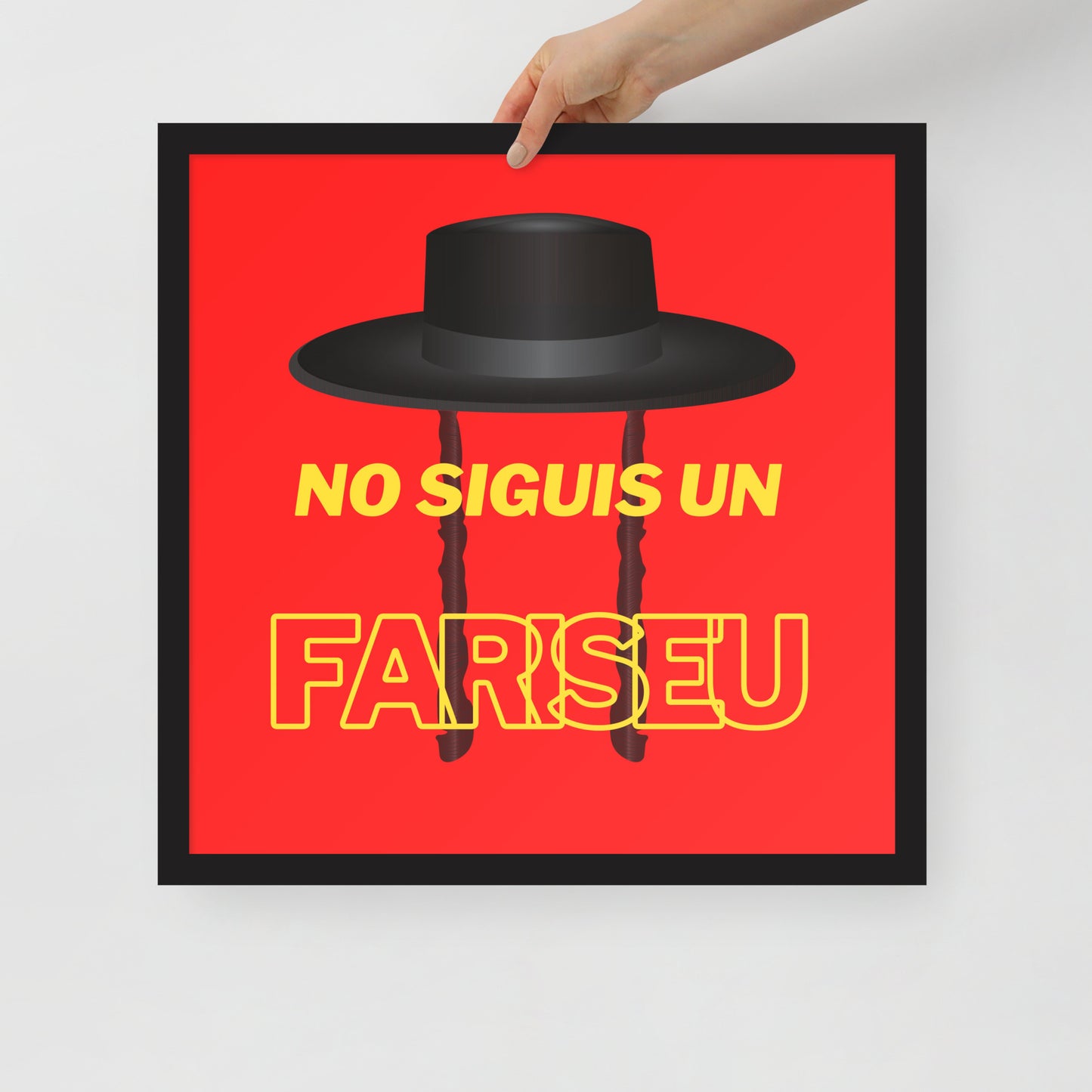 Cartell emmarcat - No siguis un fariseu