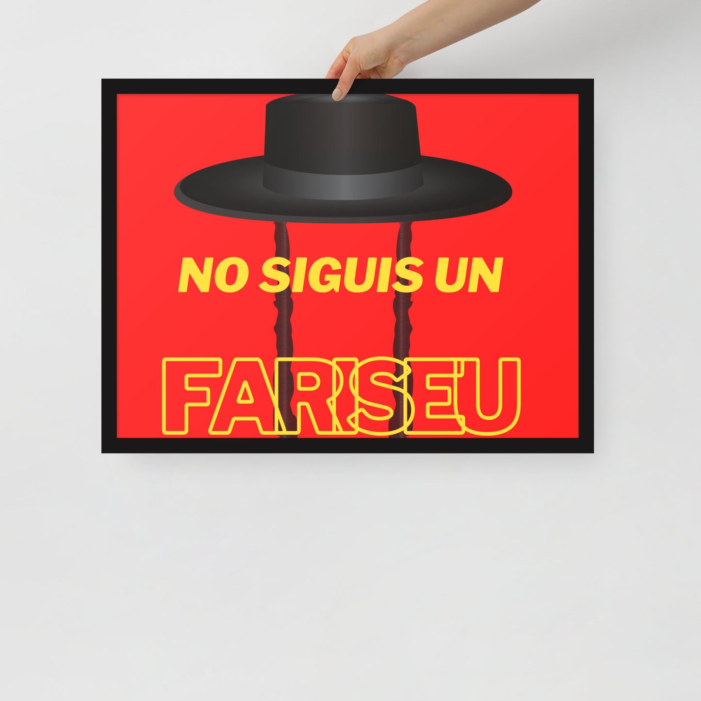 Cartell emmarcat - No siguis un fariseu