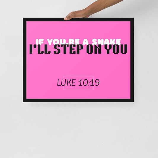 Framed poster - If you're a snake