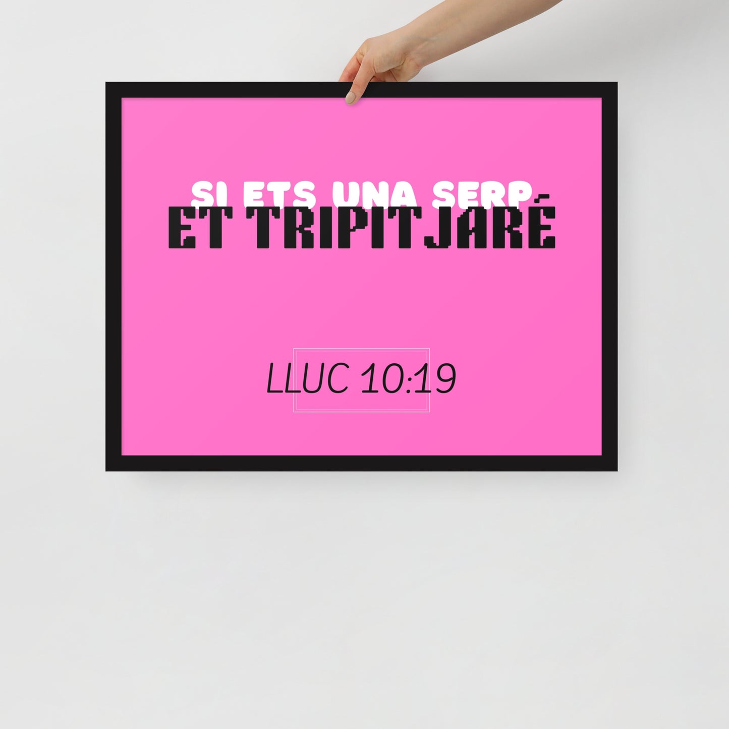 Cartell enmarcat - Si ets una serp