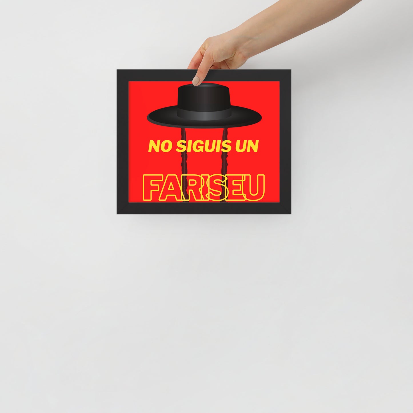Cartell emmarcat - No siguis un fariseu