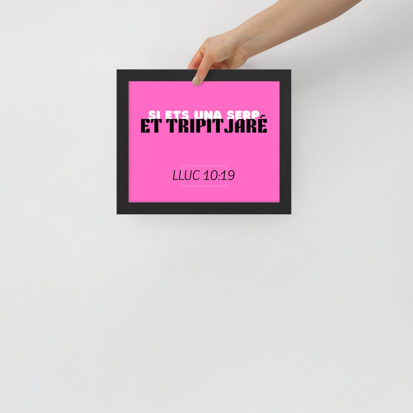 Cartell enmarcat - Si ets una serp