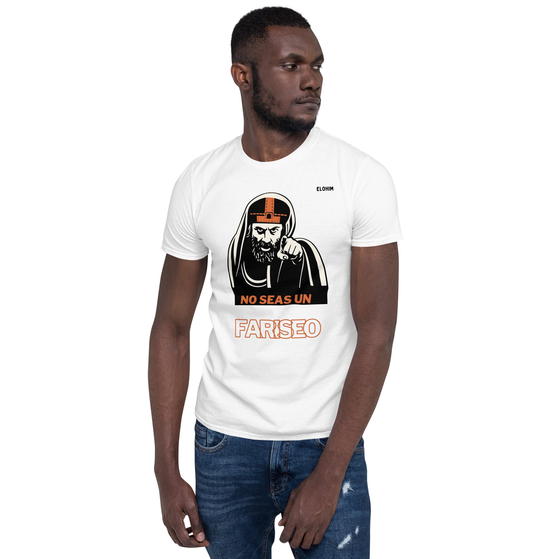 Camiseta blanca No seas un fariseo Elohim 100% algodón - Ropa cristiana urbana.